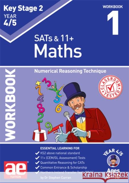 KS2 Maths Year 4/5 Workbook 1: Numerical Reasoning Technique Stephen C. Curran Katrina MacKay Autumn McMahon 9781910106334 Accelerated Education Publications Ltd - książka