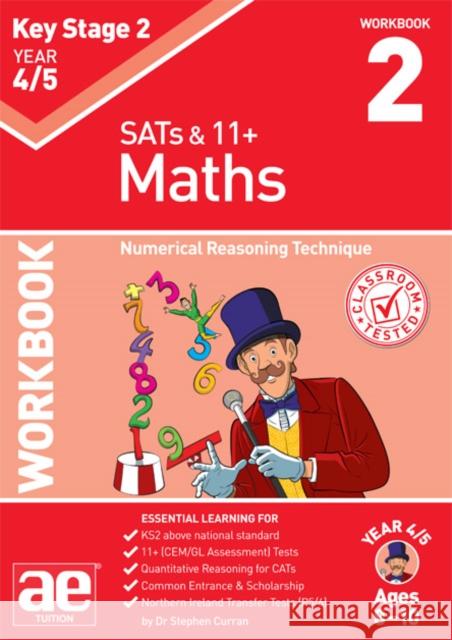 KS2 Maths Year 4/5 Workbook 2: Numerical Reasoning Technique Stephen C. Curran Katrina MacKay Autumn McMahon 9781910106341 Accelerated Education Publications Ltd - książka