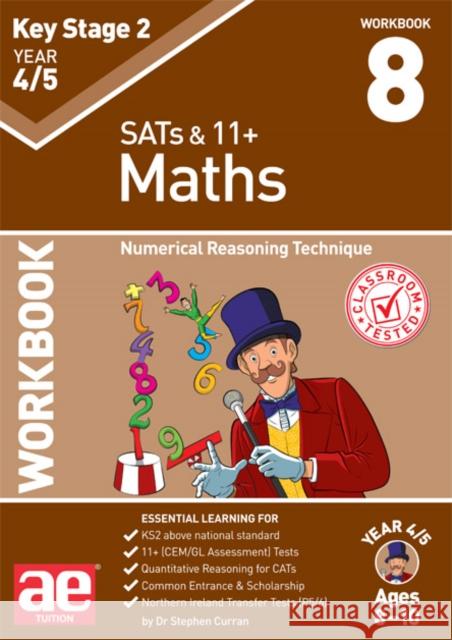 KS2 Maths Year 4/5 Workbook 8: Numerical Reasoning Technique Dr Stephen C Curran Katrina MacKay Autumn McMahon 9781910106402 Accelerated Education Publications Ltd - książka