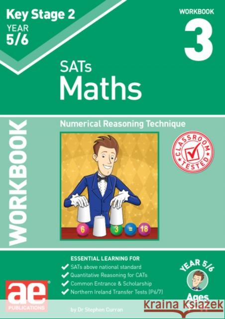KS2 Maths Year 5/6 Workbook 3: Numerical Reasoning Technique Dr Stephen C Curran, Autumn McMahon, Katrina MacKay 9781911553816 Accelerated Education Publications Ltd - książka
