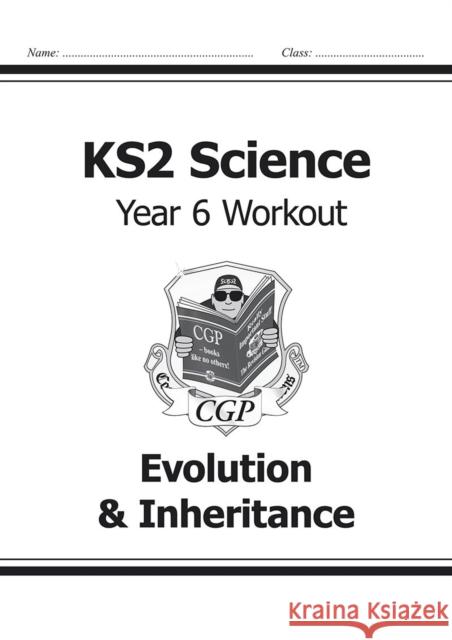 KS2 Science Year 6 Workout: Evolution & Inheritance CGP Books 9781782940937 Coordination Group Publications Ltd (CGP) - książka