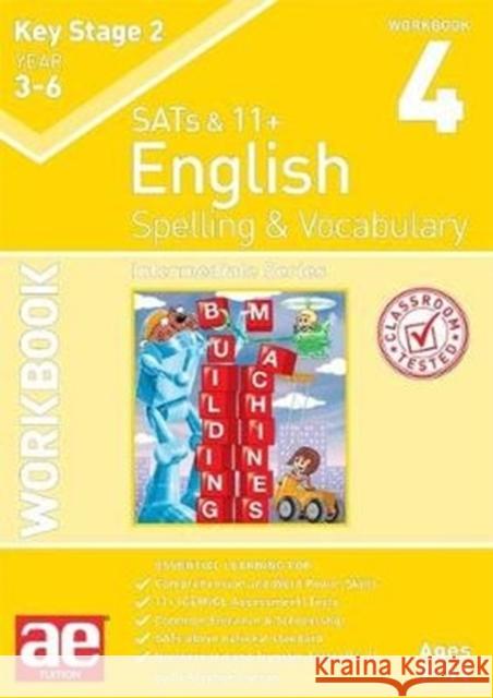 KS2 Spelling & Vocabulary Workbook 4: Intermediate Level Dr Stephen C Curran Warren J Vokes Mark Schofield 9781911553403 Accelerated Education Publications Ltd - książka