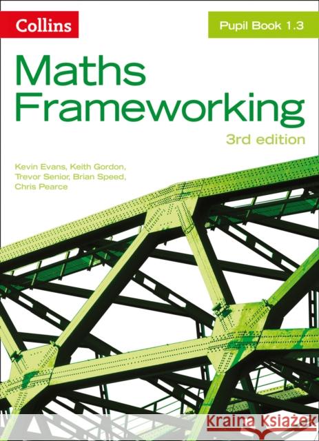 KS3 Maths Pupil Book 1.3 Chris Pearce 9780007537730 COLLINS EDUCATIONAL CORE LIST - książka