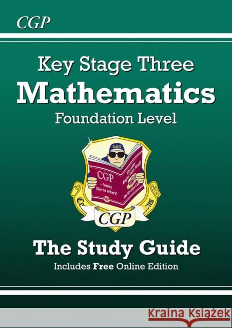 KS3 Maths Revision Guide – Foundation (includes Online Edition, Videos & Quizzes) CGP Books 9781841460406 Coordination Group Publications Ltd (CGP) - książka