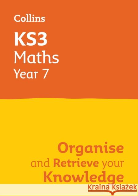 KS3 Maths Year 7: Organise and retrieve your knowledge: Ideal for Year 7 Collins KS3 9780008598648 HarperCollins Publishers - książka