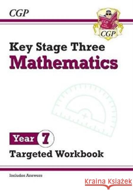 KS3 Maths Year 7 Targeted Workbook (with answers) CGP Books CGP Books  9781789083163 Coordination Group Publications Ltd (CGP) - książka