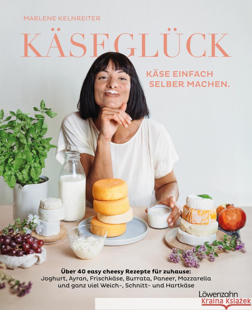 Käseglück Kelnreiter, Marlene 9783706629782 Löwenzahn - książka