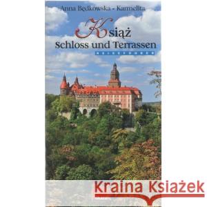Książ Zamek i tarasy wersja NIEMIECKA BĘDKOWSKA-KARMELITA ANNA 9788362194353 ALKAZAR - książka