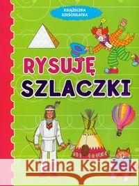 Książeczka sześciolatka. Rysuję szlaczki Wiśniewska Anna 9788377703342 Olesiejuk - książka