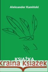 Książka wodza zuchów Aleksander Kamiński 9788397032453 Jakobstaf! - książka