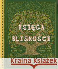 Księga bliskości Mariko Clark, Rachel Eleanor 9788382472271 Szaron - książka