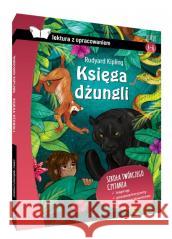 Księga dżungli z opracowaniem BR Rudyard Kipling 9788382220148 SBM - książka