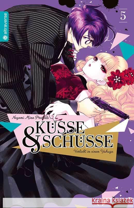 Küsse und Schüsse - Verliebt in einen Yakuza 05 Mino, Nozomi 9783753903736 Altraverse - książka