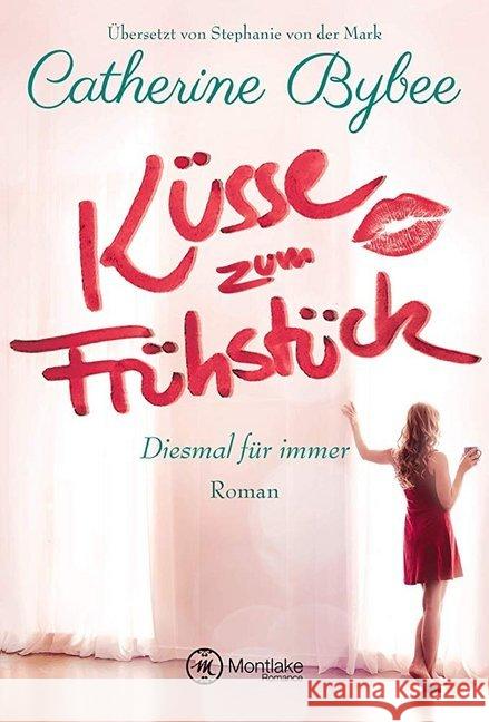 Küsse zum Frühstück Bybee, Catherine 9782919803545 Montlake Romance - książka
