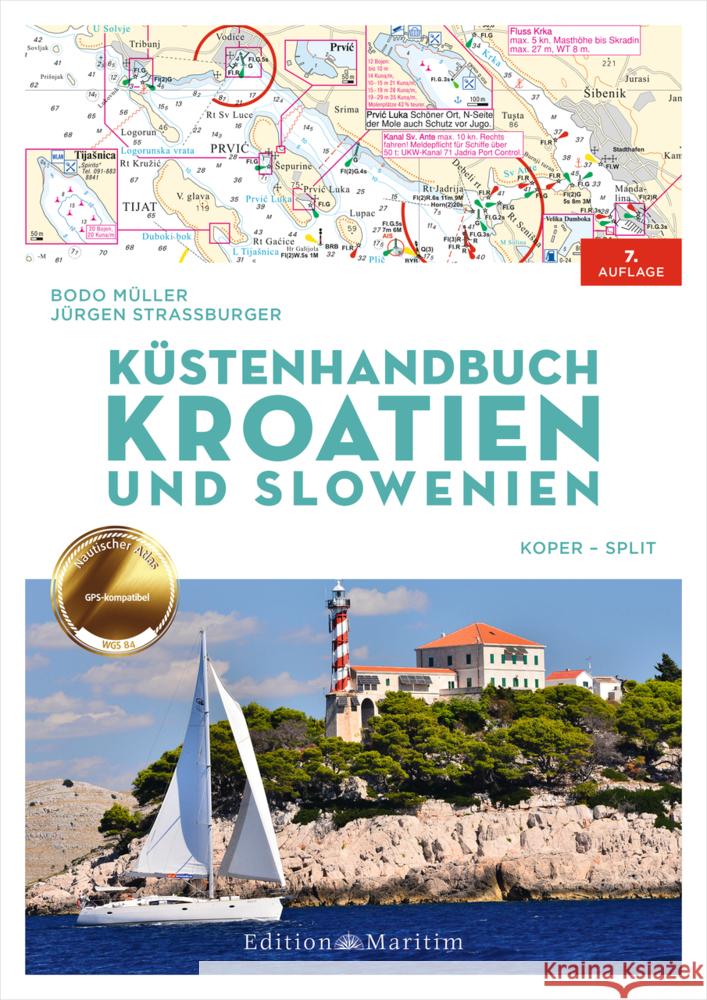 Küstenhandbuch Kroatien und Slowenien Müller, Bodo, Straßburger, Jürgen 9783667120663 Edition Maritim - książka