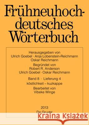 Kstlichkeit - Kuzkappe Ulrich Goebel Anja Lobenstein-Reichmann Oskar Reichmann 9783110199314 Walter de Gruyter - książka