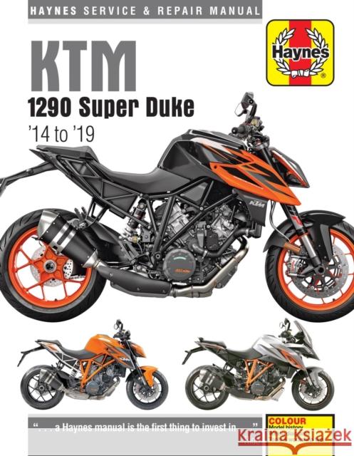 KTM 1290 Super Duke (14-19): 2014 to 2019 Editors of Haynes Manuals 9781785214738 Haynes Publishing Group - książka