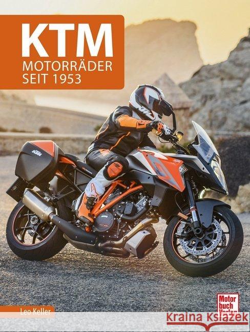 KTM : Motorräder seit 1953 Keller, Leo 9783613042711 Motorbuch Verlag - książka