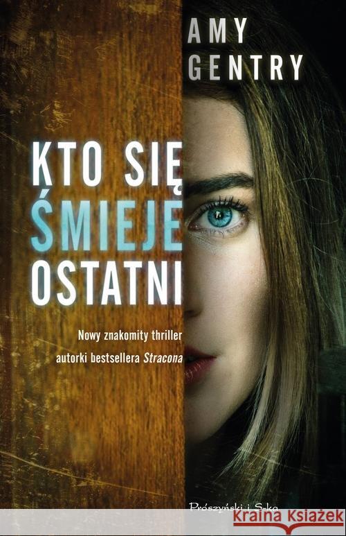Kto się śmieje ostatni Gentry Amy 9788381691505 Prószyński Media - książka