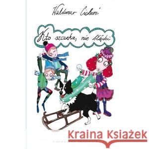 Kto szczeka, nie błądzi Waldemar Cichoń 9788366243217 Żwakowskie - książka