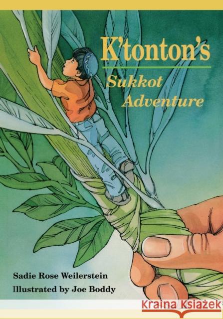 K'tonton's Sukkot Adventure Weilerstein, Sadie Rose 9780827612686 Jewish Publication Society - książka