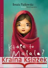 Która to Malala? Renata Piątkowska, Maciej Szymanowicz 9788382082777 Literatura - książka