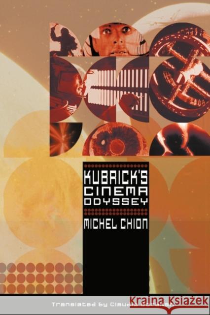 Kubrick's Cinema Odyssey Michel Chion 9780851708393  - książka