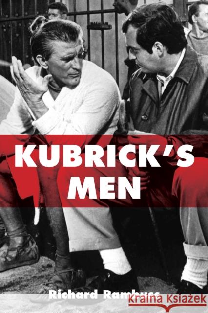 Kubrick's Men Richard Rambuss 9780823293889 Fordham University Press - książka