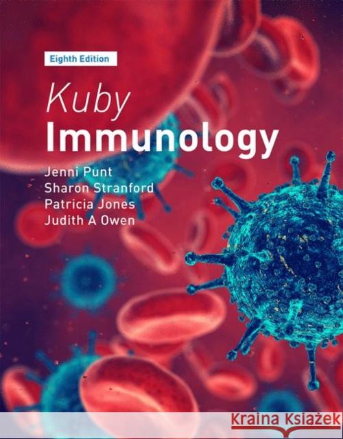 Kuby Immunology Jenni Punt Sharon Stranford Patricia Jones 9781319114701 Macmillan Learning - książka