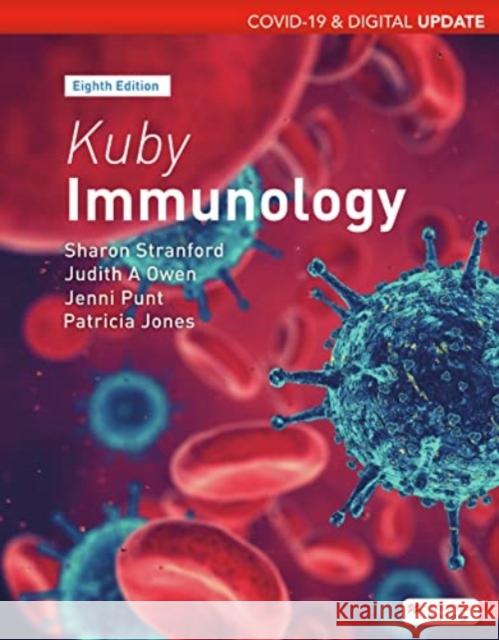 Kuby's Immunology, Media Update (International Edition) Jenni Punt, Judy Owen, Patricia Jones 9781319498658 Macmillan Learning UK (JL) - książka