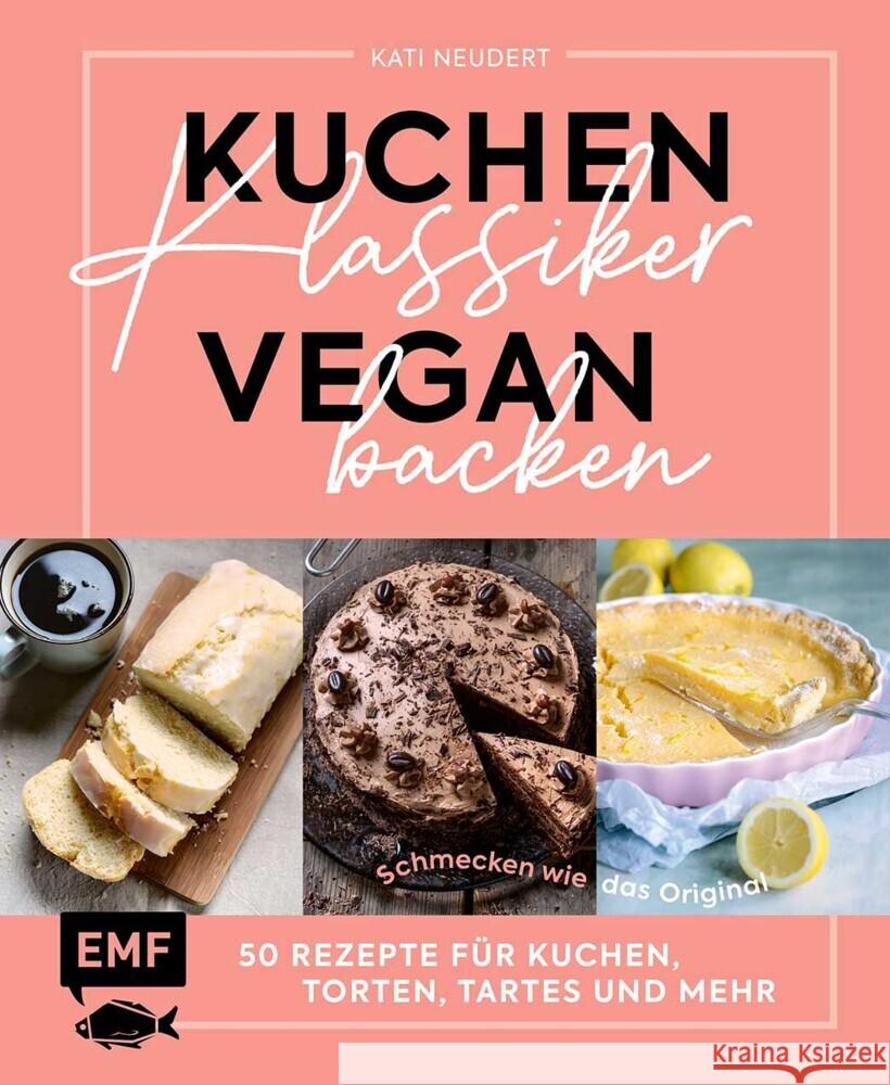 Kuchenklassiker vegan backen Neudert, Kati 9783745920925 Edition Michael Fischer - książka