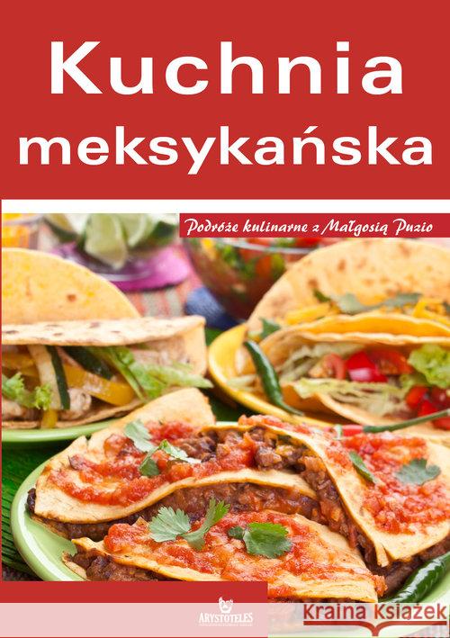 Kuchnia Meksykańska  9788363803568 Arystoteles - książka