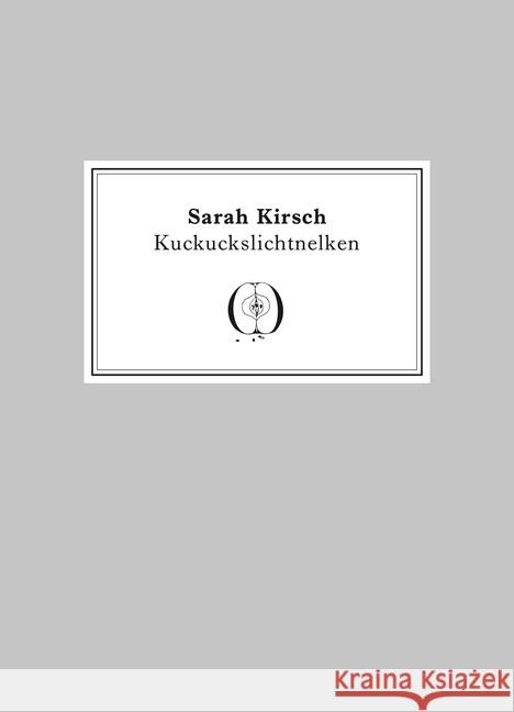 Kuckuckslichtnelken Kirsch, Sarah 9783958293748 Steidl - książka