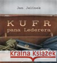 Kufr pana Lederera Jan Jelínek 9788090755031 Lirego - książka