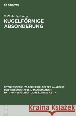 Kugelförmige Absonderung Wilhelm Salomon 9783111046082 De Gruyter - książka