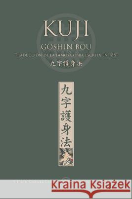 KUJI GOSHIN BOU. Traducción de la famosa obra publicada en 1881 García, Gabriel 9780368580628 Blurb - książka