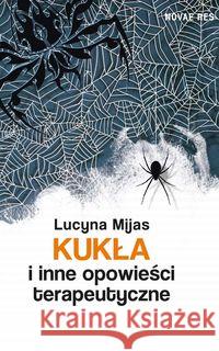 Kukła i inne opowieści terapeutyczne Mijas Lucyna 9788380833807 Novae Res - książka