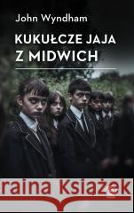 Kukułcze jaja z Midwich John Wyndham 9788383382470 Rebis - książka