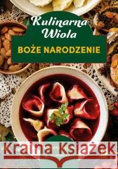 Kulinarna Wiola Boże Narodzenie w.2 Wioleta Wójcik 9788381518048 RM - książka