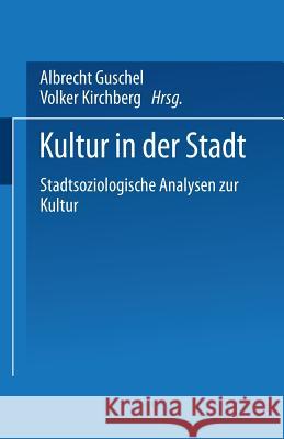 Kultur in Der Stadt Jessika Sahr-Pluth                       Volker Kirchberg 9783810020529 Leske + Budrich - książka
