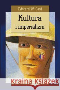Kultura i imperializm Said Edward W. 9788323327325 Wydawnictwo Uniwersytetu Jagiellońskiego - książka