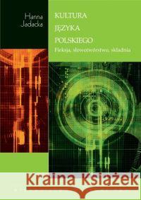 Kultura języka polskiego Jadacka Hanna 9788301143985  - książka