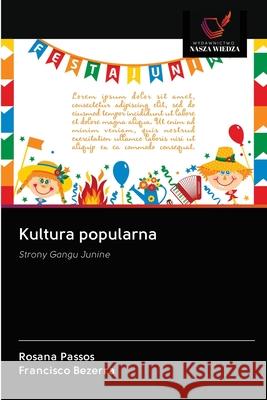 Kultura popularna Rosana Passos, Francisco Bezerra 9786203052398 Wydawnictwo Nasza Wiedza - książka