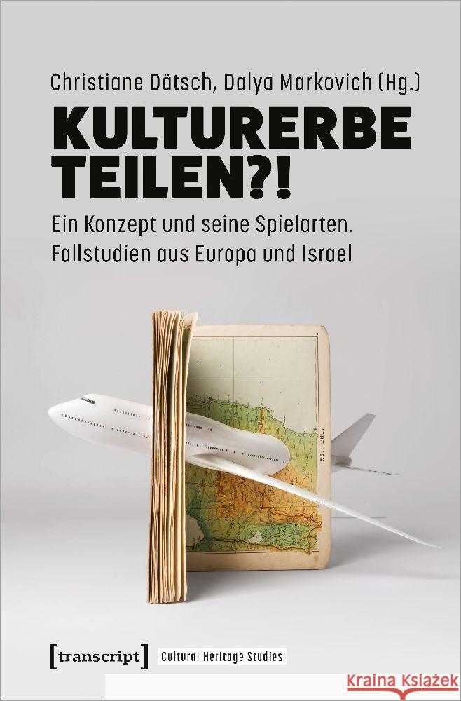 Kulturerbe teilen?!  9783837664423 transcript Verlag - książka