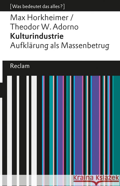 Kulturindustrie : Aufklärung als Massenbetrug Horkheimer, Max; Adorno, Theodor W. 9783150192733 Reclam, Ditzingen - książka