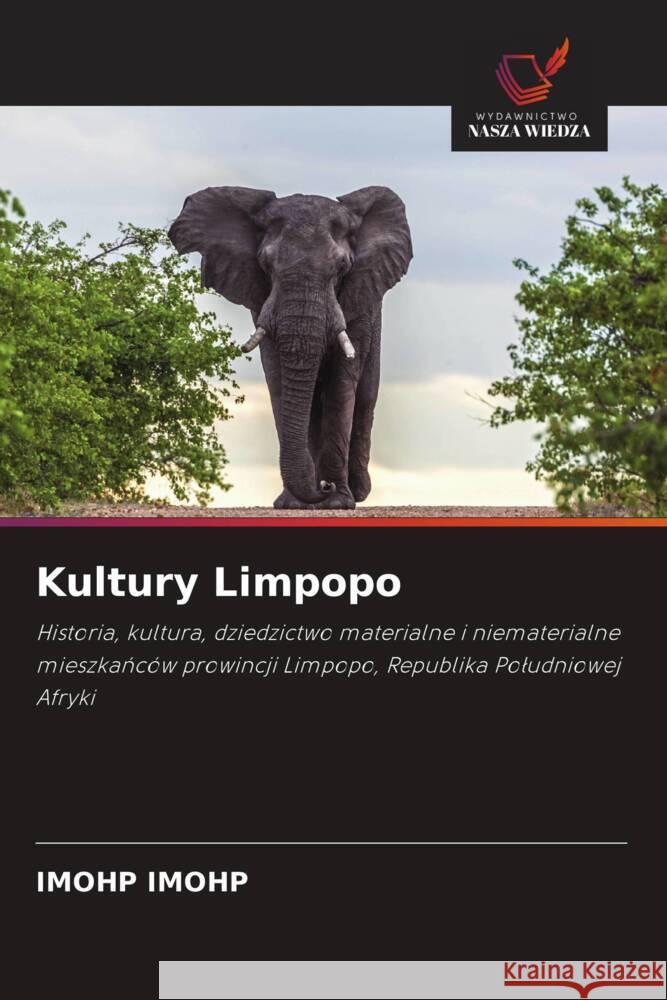 Kultury Limpopo IMOHP, IMOHP 9786202819671 Wydawnictwo Nasza Wiedza - książka