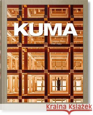 Kuma. Complete Works 1988–Today. 2021 Edition  9783836575126 Taschen GmbH - książka