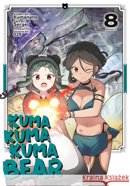 Kuma Kuma Kuma Bear (Manga) Vol. 8 Kumanano 9781685795054 Seven Seas Entertainment, LLC - książka