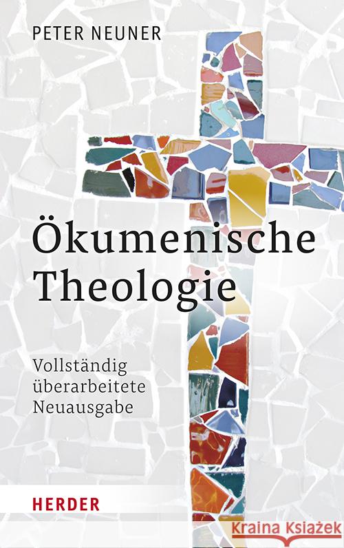 Ökumenische Theologie Neuner, Peter 9783451024603 Herder, Freiburg - książka