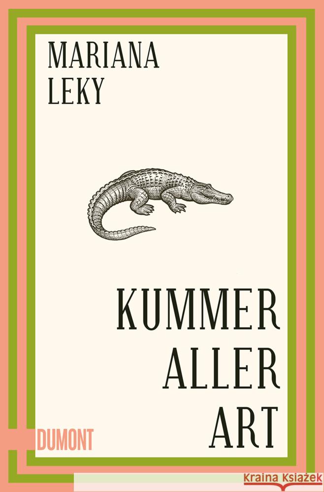 Kummer aller Art Leky, Mariana 9783832167233 DuMont Buchverlag Gruppe - książka